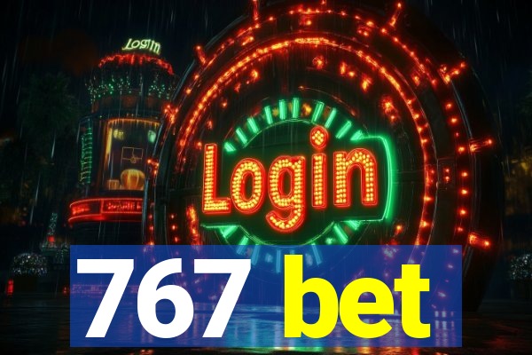 767 bet